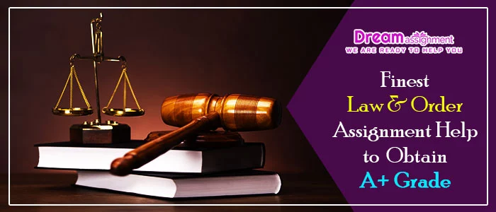law and order assignment help